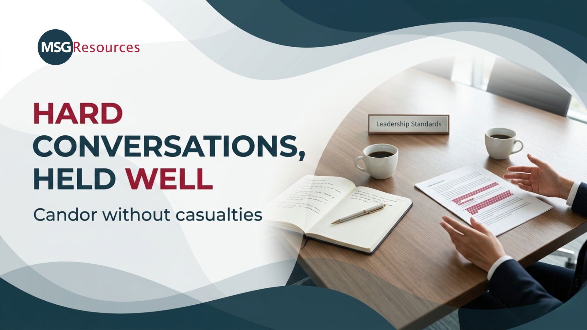 Hard Conversations, Held Well - MSG Resources